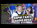 Download Lagu Laila Ayu KDI Full Album || Sopir Taxi \u0026 Gadis Desa, Laila Ayu KDI Terbaru 2024 - SIMPATIK MUSIC