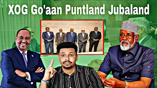 XOG Go Aan Culus Jubaland Puntland Mucaaradka Oo Ku Dhawaqay Gudigii Shir Kismayo Garowe Jabuuti  XOG Go Aan Culus Jubaland Puntland Mucaaradka Oo Ku Dhawaqay Gudigii Shir Kismayo Garowe Jabuuti