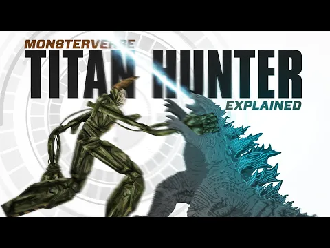 Download MP3 Could Godzilla defeat the Titan HUNTER? | Titan Hunter MECH Explained