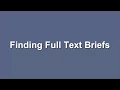 Finding Full Text Briefs
