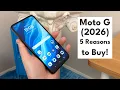 Motorola Moto G 2026 - 5 Reasons to Buy