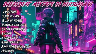 BREAKBEAT REMIX MIXTAPE DJ BARAT TERBARU 2023 | DJ HERJUANA VOLUME 1