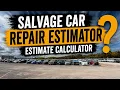 Auction car repair estimate calculator Copart Calculator
