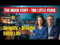 The Joy of Simplicity Less Clutter More Peace Within