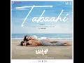 Tabaahi (From "Toxic - Kannada")