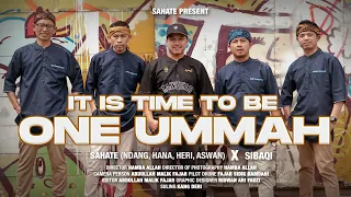 Download Sahate, Sibaqi - Mangsana (It Is Time To Be One Ummah) — Official Video Clip MP3