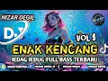 ENAK KENCANG VOL 8 || JEDAG JEDUG FULL BASS TERBARU 🎧 REMIX 2025