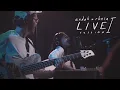 Live Session Part 01 - Endah N Rhesa