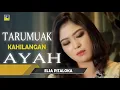 Download Lagu Elsa Pitaloka - Tarumuak Kahilangan Ayah Cipt  Harry Parintang [Official Music Video] Lagu Minang
