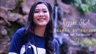 Download KARNA SU SAYANG VERSI REGGAE MP3