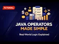 Java Operators Made Simple Real-World Logic Explained with program