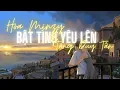 Download Lagu BẬT TÌNH YÊU LÊN (LOFI VER - 1H) - HÒA MINZY X TĂNG DUY TÂN