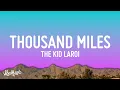 Download Lagu The Kid LAROI - Thousand Miles (Lyrics)