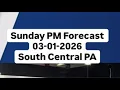 Sunday PM Forecast 03-01-2026