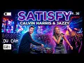 Calvin Harris & Jazzy - Satisfy