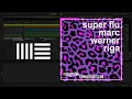 Super Flu, Marc Werner - Riga (Ableton Remake)