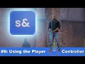 Make a Game in S box with No Experience Player Controller