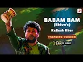 Download Lagu Babam Bam (Shiva's) - Official Trending Version | Kailash Kher | Kailasa Jhoomo Re | (Bam Lahri)