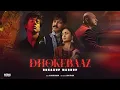 Dhokheybaaz | Heartbreak Mashup | B.Praak, CharliePuth, Afsaana Khan- DJ HARSH SHARMA \u0026 SUNIX THAKOR