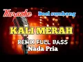 Download Lagu Kali merah Athena - Karaoke DJ remix nada Pria