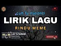 Download Lagu LIRIK RINDU MEME // LUH TU YULIANTI // LIRIK LAGU BALI // #LUHTUYULIANTI #RINDUMEME
