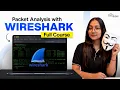 Packet Analysis with Wireshark for Beginners Step-by-Step Full Course 2026