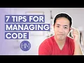 How I Manage My Code - 7 Tips That Changed My Career
