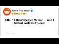Download Lagu I Didn’t Believe My Son — And I Almost Lost Him Forever