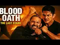 Download Lagu Blood Oath – The Last Stand | Full Action Movie 2025 | English”
