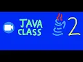 Java Class 2 Zoom Recording 17th July 2021
