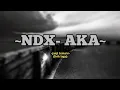 Download Lagu NDX-AKA ~janji temani~(lirik lagu). #ndxaka