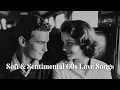 Download Lagu Eternal Melodies 💖 Soft \u0026 Sentimental 60s Love Songs 🎶 For the Soul
