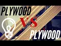 Plywood VS Plywood