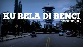 #lagukureladibencicoverbyhareipmusic#lirik                                   KU RELA DI BENCI||lirik