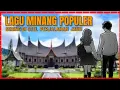 Download Lagu LAGU MINANG TERBAIK \u0026 POPULER | #laguminangterhits #laguminangrancak #busmania #alsmania #darek