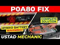 P0A80 Replace Hybrid Battery Pack Causes Symptoms Complete Fix Explained