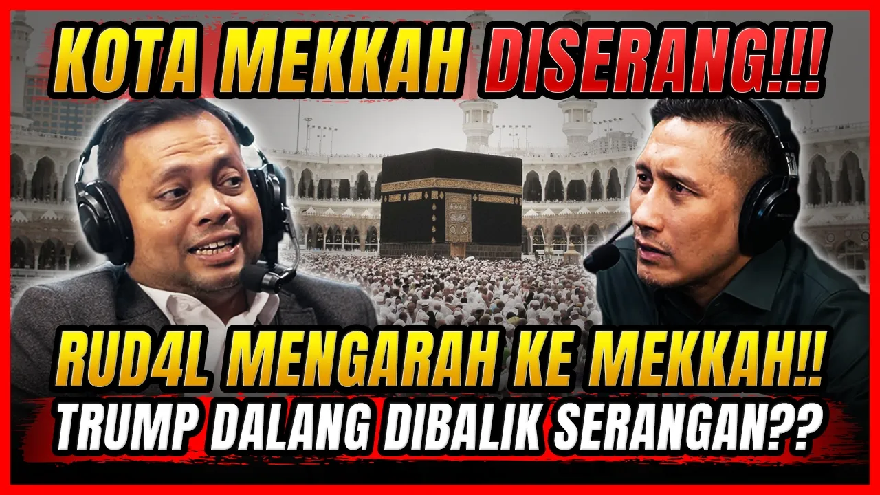 GAWAT!! ARAB SAUDI DIROKET HARI INI ‼️ TANAH SUCI MEKKAH TERANCAM⁉️ - Ust. Pizaro Gozali
