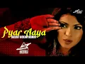Download Lagu Pyar Aaya Pyar Aaya Remix | DJ Silent Ocean | Alisha Chinoy | Anand Raj | Priyanka Chopra 2022