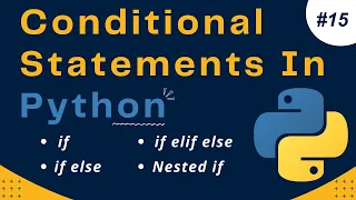 Conditional Statements in Python If If Else If Elif Else Nested If Python Tutorial
