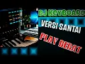 Download Lagu Dj Keyboard Santai yang pasti bergoyang..