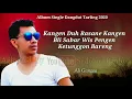 Download Lagu Kangen - Ali Gangga (lirick) Song 2020
