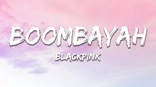 blackpink boombayah lyrics 