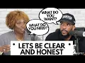 BE HONEST ABOUT YOUR INTENTIONS WHEN STARTING A RELATIONSHIP