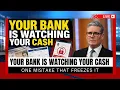 Why Your Bank Is Watching Your Cash And the One Mistake That Freezes It