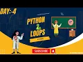 Python Loops Basic Programs Day -4 2024