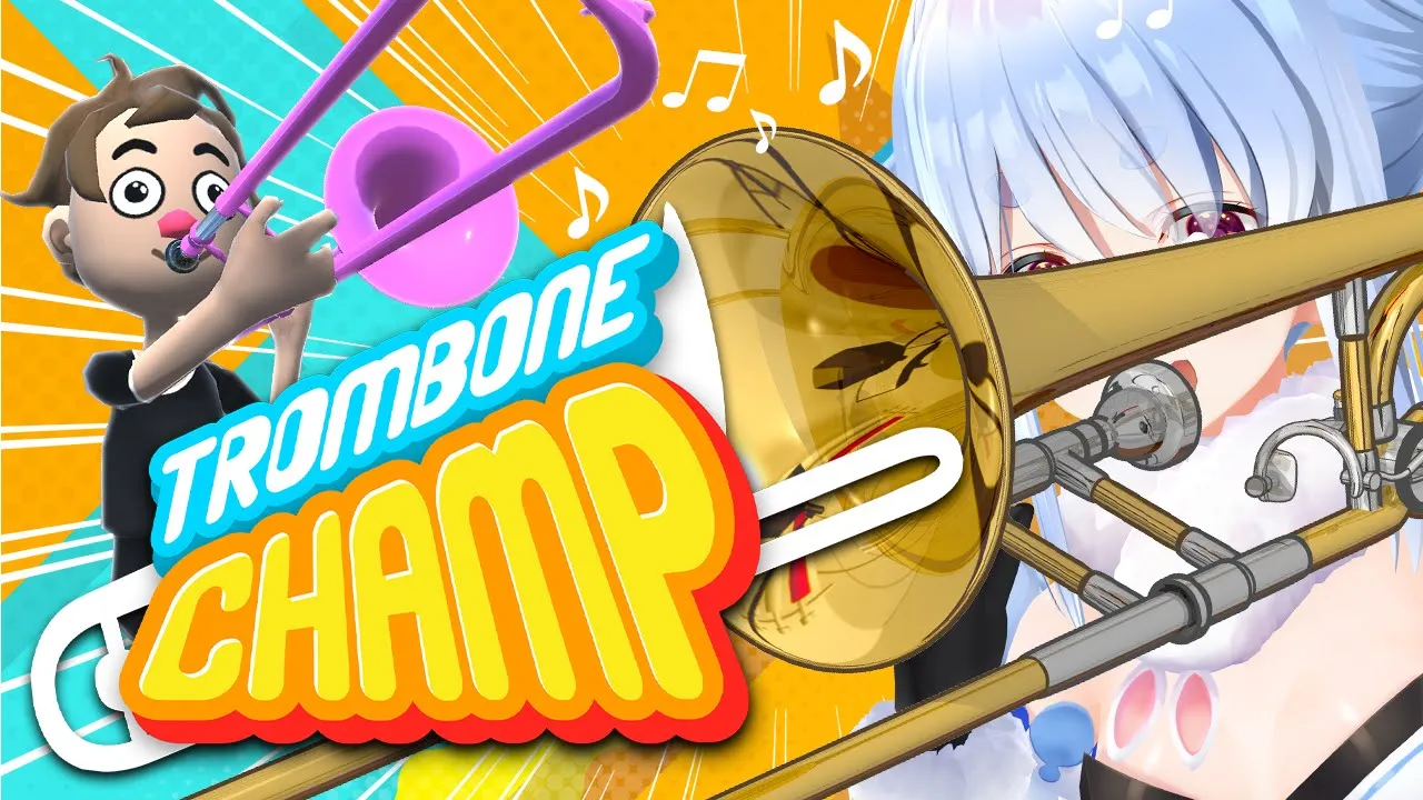 【Trombone Champ】どうも、トロンボーン名人です。ぺこ！【ホロライブ/兎田ぺこら】