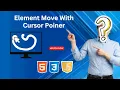 How to move element with mouse cursor in javascript