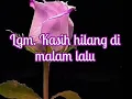Download Lagu Lgm. Kasih hilang di malam lalu,  Arini, S.Sos.,M.Si.