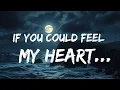 Download Lagu If You Could Feel My Heart💕Best Heart Touching Song 2025