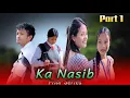 Lagu Ka Nasib - Part 1 ▪︎ Nam Special Production